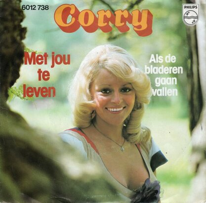 Corry Konings - Met jou te leven + Als de bladeren gaan vallen (Vinylsingle)