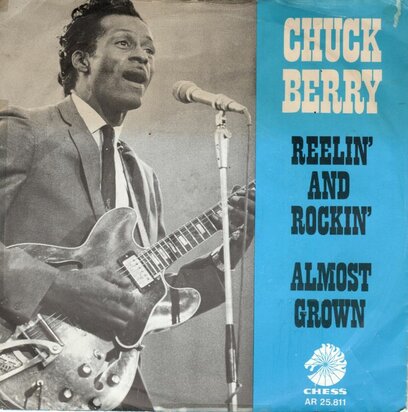 Chuck Berry - Reelin'& Rockin' + Almost grown (Vinylsingle)