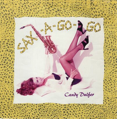 Candy Dulfer - Sax a gogo + (easy mo bee mix) (Vinylsingle)
