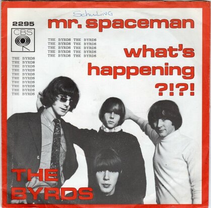 Byrds - Mr. Spaceman + What's happening (Vinylsingle)