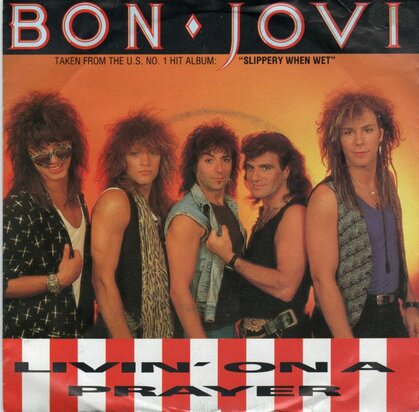 Bon Jovi - Livin' on a prayer + You give love a bad name (Vinylsingle)