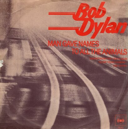 Bob Dylan - Man gave names to all the animals + When he returns (Vinylsingle)