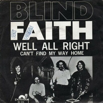 Blind Faith - Well all right + Can't find my way home (Vinylsingle)