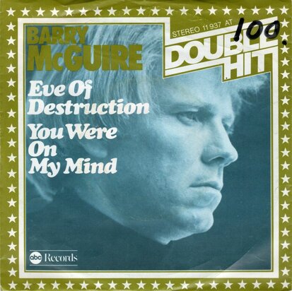Barry McGuire - Eve of destruction + You were on my mind (Vinylsingle)