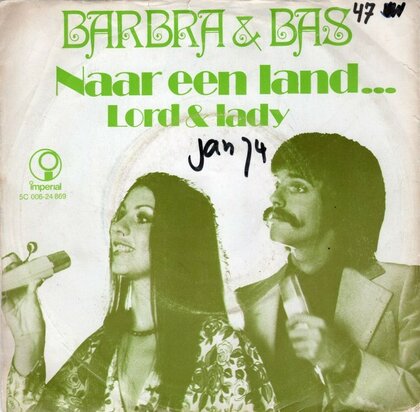 Barbra en Bas - Naar een land + Lord & Lady (Vinylsingle)