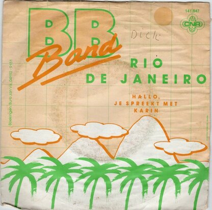 B.B. Band - Rio de Janeiro + Hallo je spreekt met Karin (Vinylsingle)