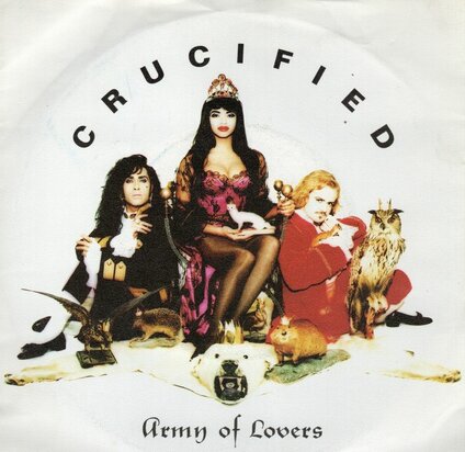 Army of Lovers - Crucified + Love revolution (Vinylsingle)