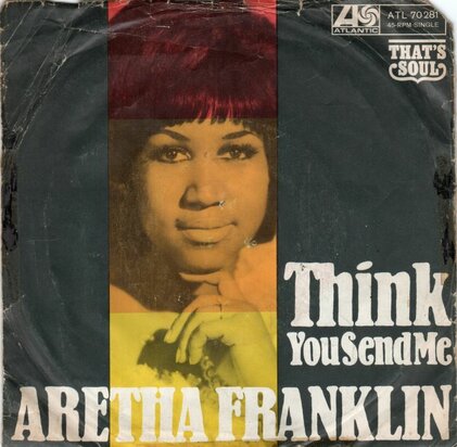 Aretha Franklin - Think + You send me (Vinylsingle)