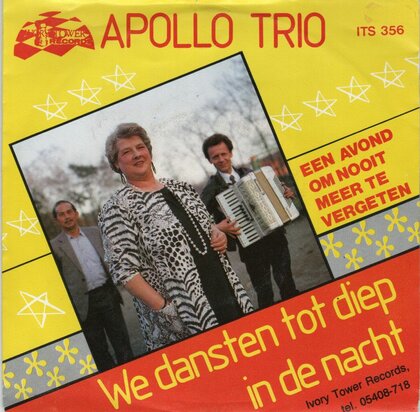 Apollo Trio - We Dansten Tot Diep In De Nacht + Een Avond Om Nooit Te Vergeten (Vinylsingle)