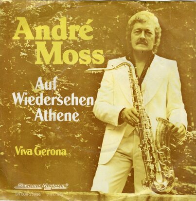 Andre Moss - Auf Wiedersehen Athene + Viva Gerona (Vinylsingle)