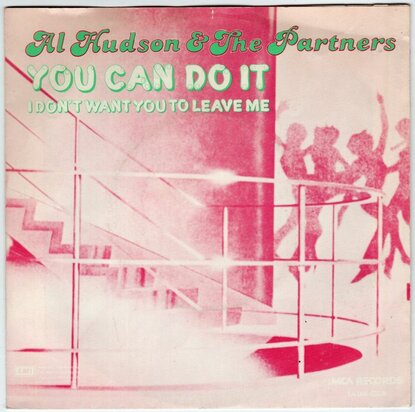 Al Hudson - You can do it + I don't want you to leave me (Vinylsingle)