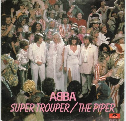 Abba - Super trouper + The piper (Vinylsingle)