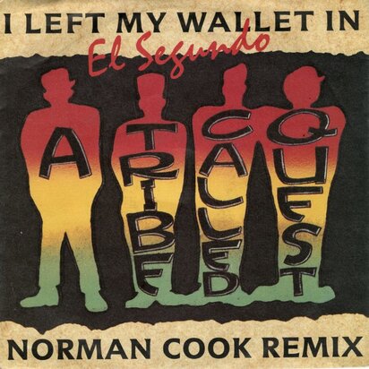 A Tribe called Quest - I Left my wallet in El Segundo + Talk (Vinylsingle)