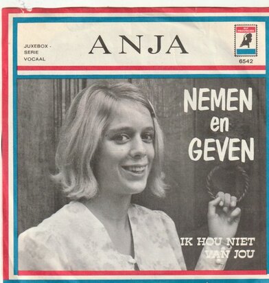 Anja - Nemen en geven + Ik hou niet van jou (Vinylsingle)