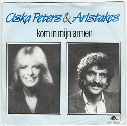 Ciska Peters & Aristakes - Kom in mijn armen + Jupiter (Vinylsingle)