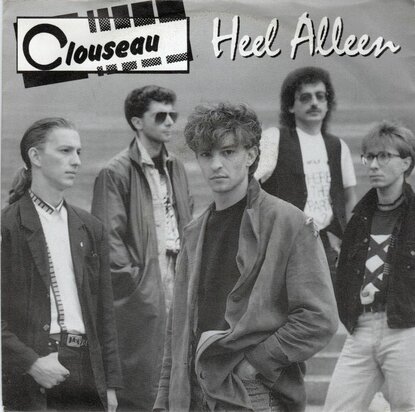 Clouseau - Heel alleen + Verlangen (Vinylsingle)