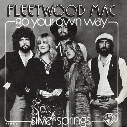 Fleetwood Mac - Go your own way + Silver springs (Vinylsingle)