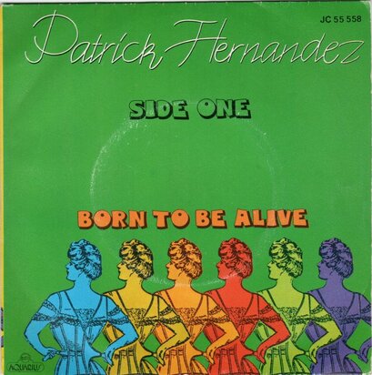 Patrick Hernandez - Born to be alive + (instr.) (Vinylsingle)
