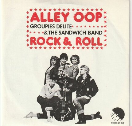Groupies Delite - Alley oop + Rock & Roll (Vinylsingle)