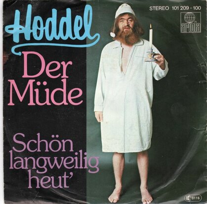 Hoddel - Der Mude + Schon Langweilig Heut (Vinylsingle)