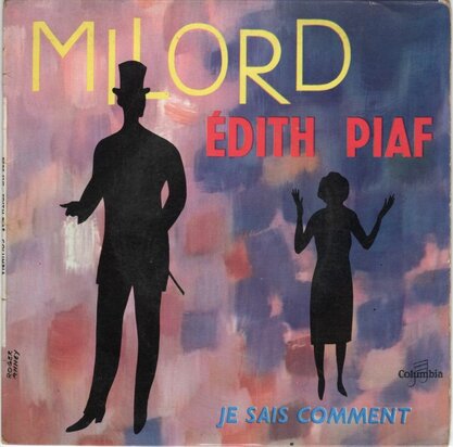 Edith Piaf - Milord + Je sais comment (Vinylsingle)