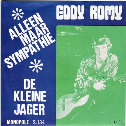 Eddy Romy - De Kleine Jager + Alleen Maar Sympathie (Vinylsingle)