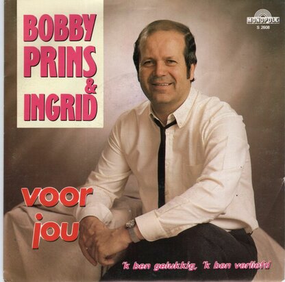 Bobby Prins - Voor jou + 'K ben gelukkig. 'k ben verliefd (Vinylsingle)