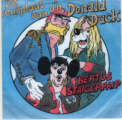 Bertus Staigerpaip - De veurplaat van d'n Donald Duck + In de lucht (Vinylsingle)