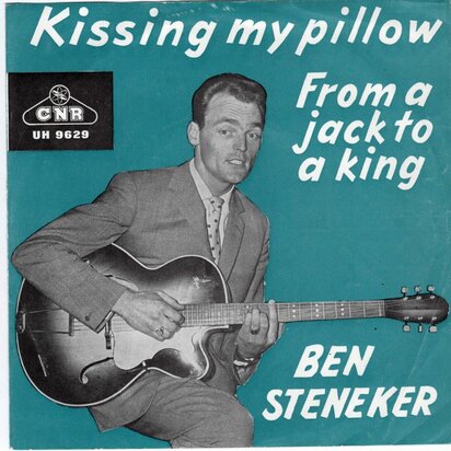 Ben Steneker - Kissing my pillow + From a jack to a king (Vinylsingle)