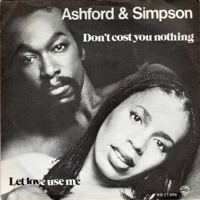 Ashford & Simpson - Don't cost you nothing + Let love use me (Vinylsingle)
