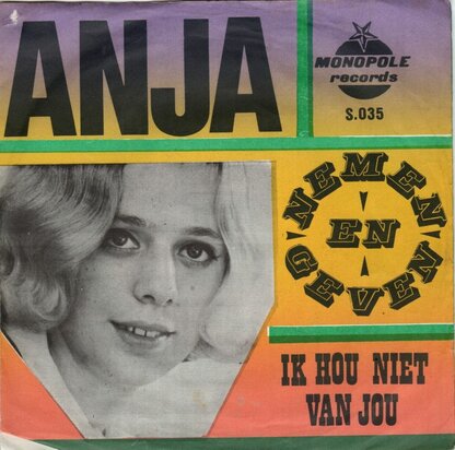 Anja - Nemen en geven + Ik hou niet van jou (Vinylsingle)