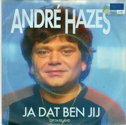 Andre Hazes - Ja dat ben jij + Op 'n eiland (Vinylsingle)