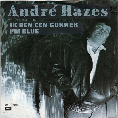 Andre Hazes - Ik ben een gokker + I'm blue (Vinylsingle)