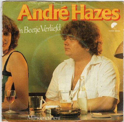 Andre Hazes - Een beetje verliefd + Mijn concurrent (Vinylsingle)
