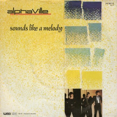 Alphaville - Sounds like a melody + Nelson highrise (Vinylsingle)