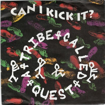 A Tribe called Quest - Can I kick it? + (Radio mix) (Vinylsingle)