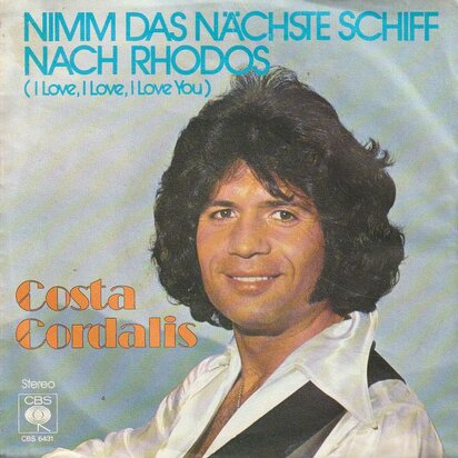 Costa Cordalis - Nimm das nachste schiff nach Rhodos + Gras an den shuhen (Vinylsingle)