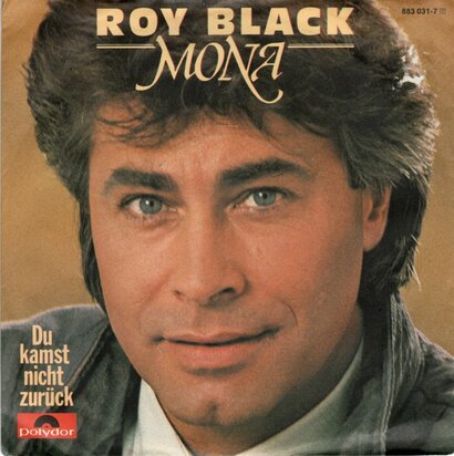 Roy Black - Mona + Du kamst nicht zuruck (Vinylsingle)