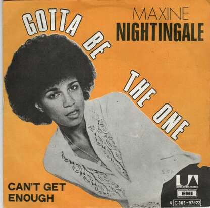 Maxine Nightinale - Gotta Be The One + Can't Get Enough (Vinylsingle)