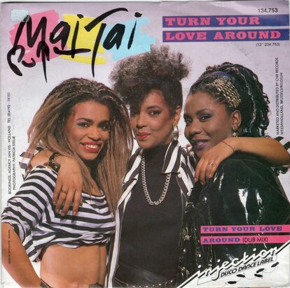 Mai Tai - Turn your love around + (dub mix) (Vinylsingle)