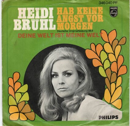 Heidi Bruhl - Hab keine angst vor morgen + Deine welt (Vinylsingle)