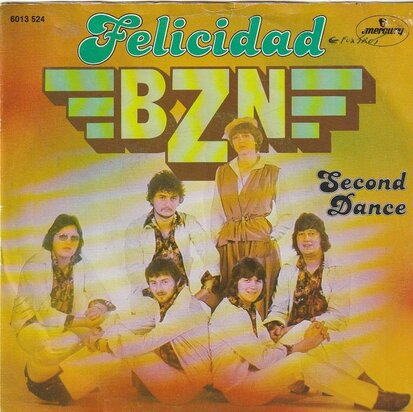 BZN - Felicidad + Second dance (Vinylsingle)