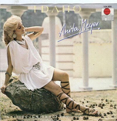 Anita Meyer - Idaho + If living is without you (Vinylsingle)