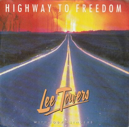 Lee Towers - Highway to freedom + The good lord loves you (Vinylsingle)