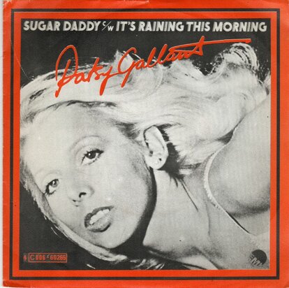 Patsy Gallant - Sugar Daddy + It's Raining This Morning (Vinylsingle)