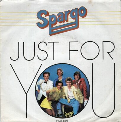 Spargo - Just for you + Fandango's invation (Vinylsingle)