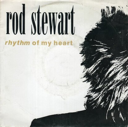 Rod Stewart - Rhythm of my heart + Moment of glory (Vinylsingle)