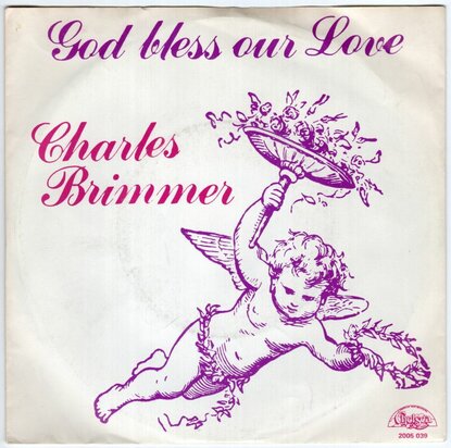 Charles Brimmer - God Bless Our Love +Part II (Vinylsingle)