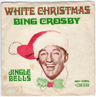 Bing Crosby - White christmas + Jingle bells (Vinylsingle)