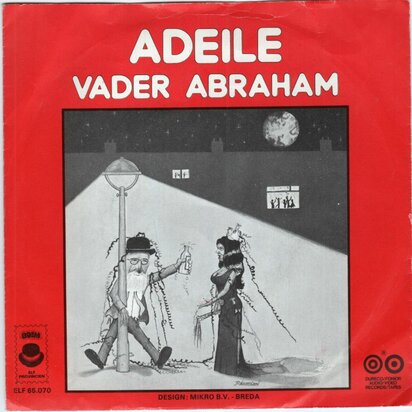 Vader Abraham - Adeile + Een klap op m'n kontje (Vinylsingle)